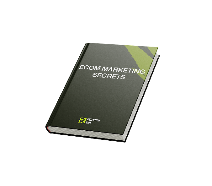 Ecom marketing secretes shared weekly by Retention Side agency