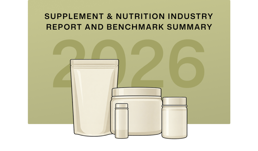 Supplement and nutrition industry report and benchmarks summary for 2026